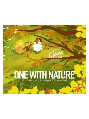 cover image of One with Nature Fostering the Spiritual Connection